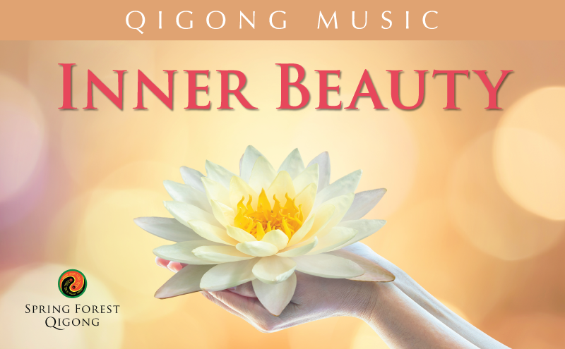 Qigong Music - Inner Beauty Qigong Music - Inner Beauty
