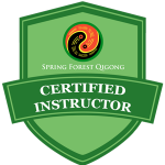 Spring Forest Qigong Certified Qigong Instructor Spring Forest Qigong Certified Qigong Instructor
